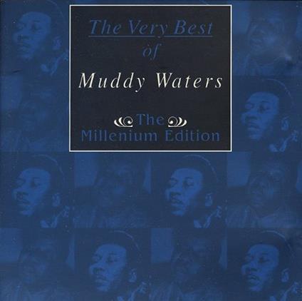 The Very Best of the Millenium Edition - CD Audio di Muddy Waters