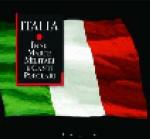 Italia. Inni, marce militari e canti politici