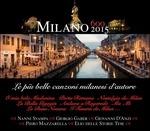 Milano 600-2015. Le più belle canzoni