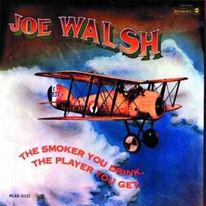 Smoker You Drink, the Play - CD Audio di Joe Walsh