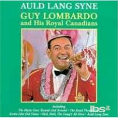 Auld Lang Syne - CD Audio di Guy Lombardo