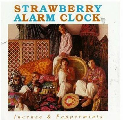 Incense & Peppermints - CD Audio di Strawberry Alarm Clock