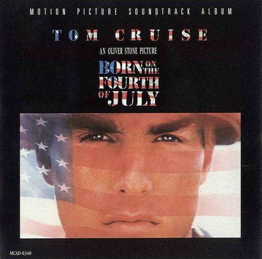Born on the Fourth of July (Colonna sonora) - CD Audio