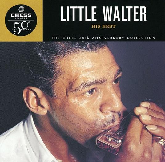 His Best - CD Audio di Little Walter
