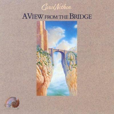 View from the Bridge - CD Audio di Carol Nethan
