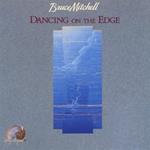 Dancing on the Edge