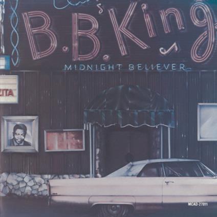 Midnight Believer - CD Audio di B.B. King