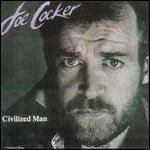 Civilized Man - CD Audio di Joe Cocker