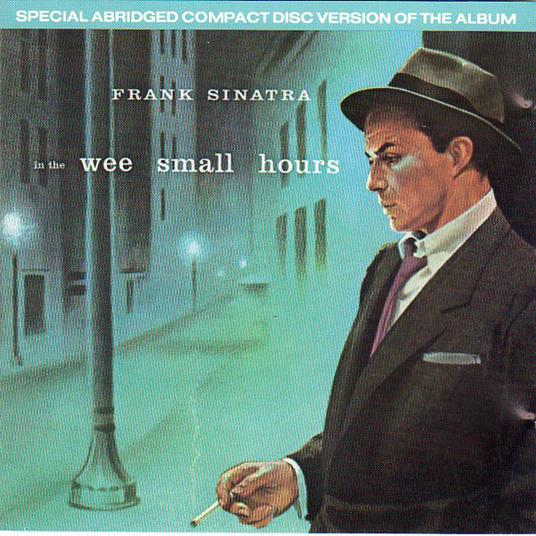 In the Wee Small Hours - CD Audio di Frank Sinatra