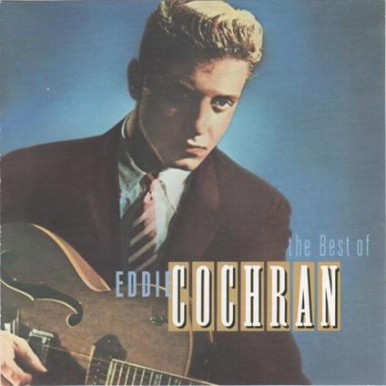 The Best Of Eddie Cochran - CD Audio di Eddie Cochran