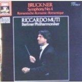 Symphony 4 Romantic - CD Audio di Riccardo Muti