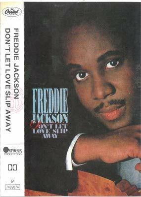 Don't let love slip away (Musicassetta) - Musicassetta di Freddie Jackson