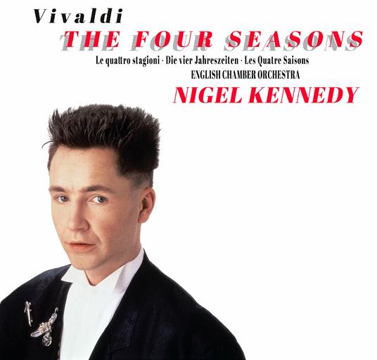The Four Seasons - CD Audio di Antonio Vivaldi,Nigel Kennedy