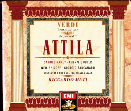 Attila - CD Audio di Giuseppe Verdi,Riccardo Muti,Orchestra del Teatro alla Scala di Milano,Cheryl Studer,Samuel Ramey