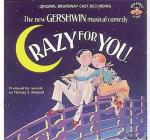 Crazy for You (Colonna sonora) (Original Broadway Cast) - CD Audio di George Gershwin