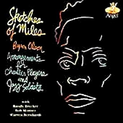 Sketches Of Miles - CD Audio di Byron Olson