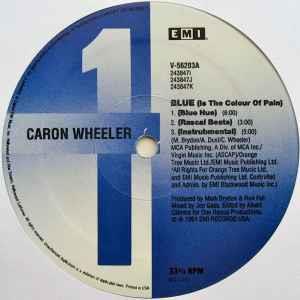 Blue (Is The Colour Of Pain) - Vinile LP di Caron Wheeler
