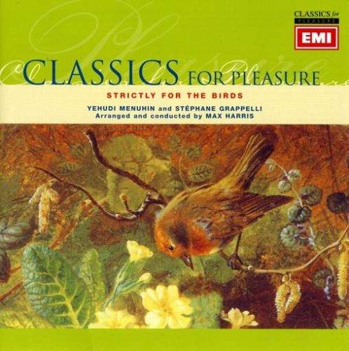 Strictly for the Birds - CD Audio di Yehudi Menuhin