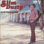 Australiana - CD Audio di Slim Dusty