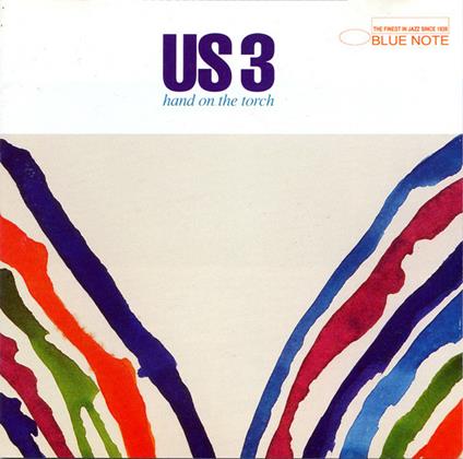 Hand On The Torch - CD Audio di US3