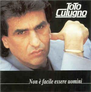 Non È Facile Essere Uomini - CD Audio di Toto Cutugno