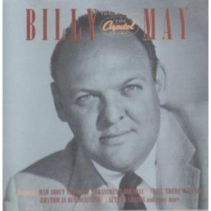 The Capitol Years - CD Audio di Billy May