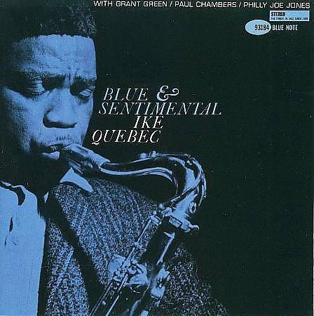 Blue and Sentimental - CD Audio di Ike Quebec