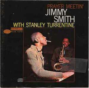 Prayer Meetin - CD Audio di Jimmy Smith