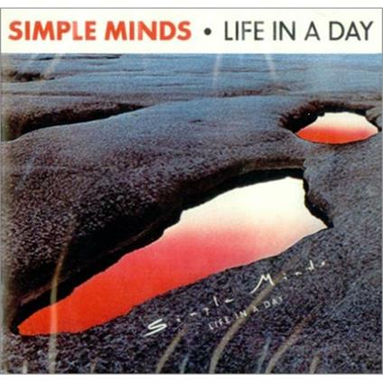 Life in a Day - CD Audio di Simple Minds
