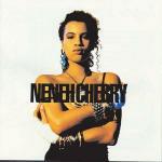 Raw Like Sushi - CD Audio di Neneh Cherry