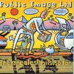 The Greatest Hits so Far - CD Audio di Public Image Ltd