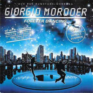 Forever Dancing - CD Audio di Giorgio Moroder