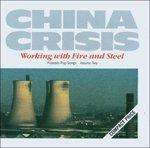 Working with Fire and Steel - CD Audio di China Crisis