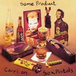 Some Product. Carri on Sex Pistols - CD Audio di Sex Pistols