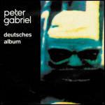 Deutsches Album IV - CD Audio di Peter Gabriel