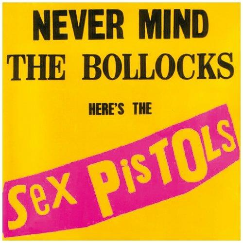 Never Mind the Bollocks. Here's the Sex Pistols - CD Audio di Sex Pistols