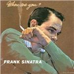 Where Are You? - CD Audio di Frank Sinatra