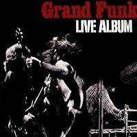 Live Album - CD Audio di Grand Funk Railroad