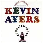 Banana Productions. Best of - CD Audio di Kevin Ayers