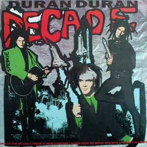 Decade - Vinile LP di Duran Duran