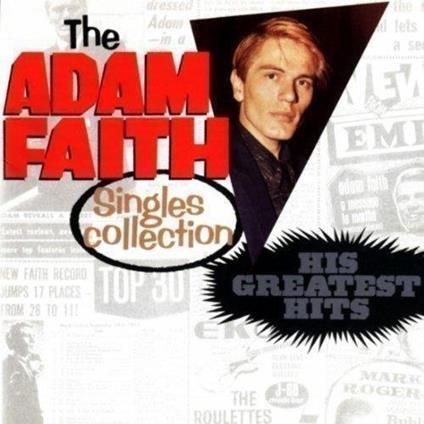 Adam Faith Singles Collection - CD Audio di Adam Faith