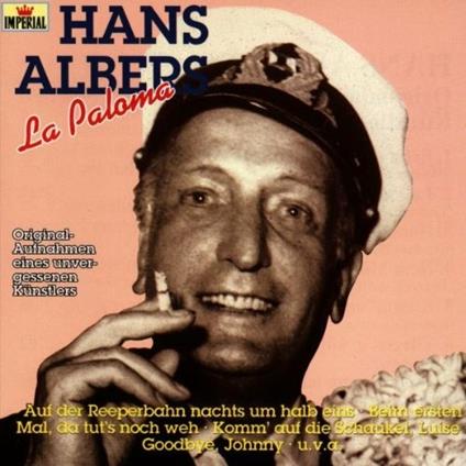 La Paloma - CD Audio di Hans Albers