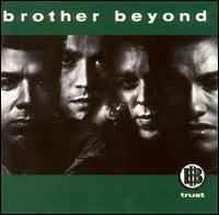 Trust - CD Audio di Brother Beyond