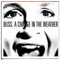 A Change In The Weather - Vinile LP di Bliss