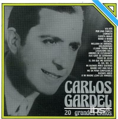 20 Grandes exitos - CD Audio di Carlos Gardel