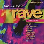 The Ultimate Rave: 21 Mindblowing Mixes