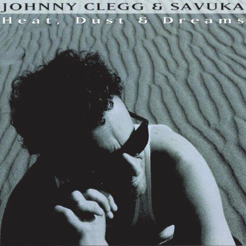Heat, Dust & Dreams - CD Audio di Johnny Clegg