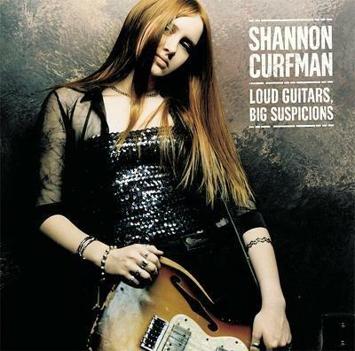 Loud Guitars Big Suspicions - CD Audio di Shannon Curfman