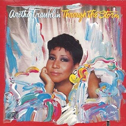Through the Storm - CD Audio di Aretha Franklin