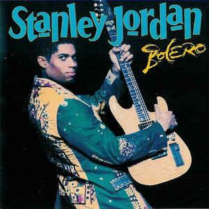 Bolero - CD Audio di Stanley Jordan